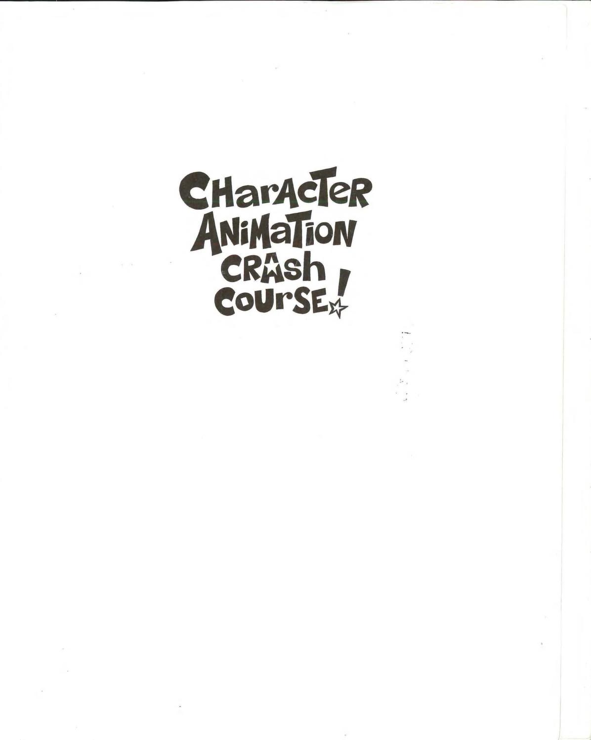 Character Animation Crash Course : Eric Goldberg : Free Download, Borrow,  and Streaming : Internet Archive